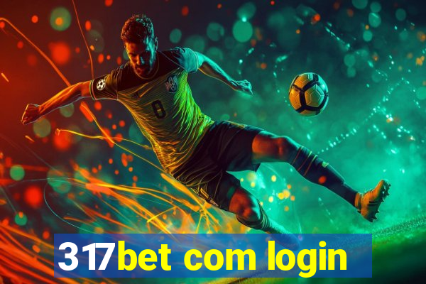 317bet com login